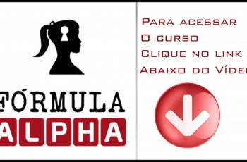 Formula Alpha 3F - Como Conquistar Lindas Mulheres