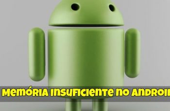 Memória Insuficiente no Android