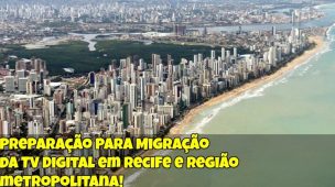 Preparação-Para-Migração-da-TV-Digital-em-Recife