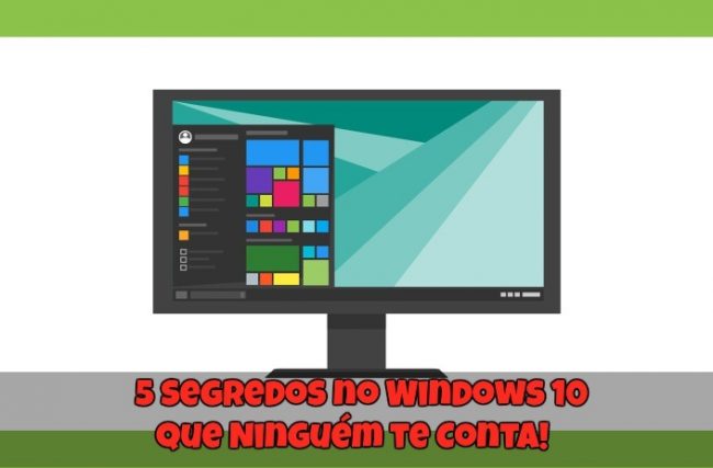 5 Segredos no Windows 10 que Ninguém te Conta!