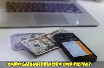 Como-Ganhar-Dinheiro-com-Picpay-1