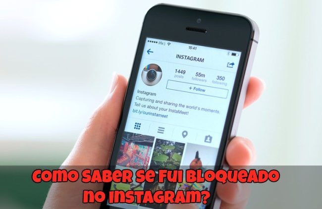 Como Saber se Fui Bloqueado no Instagram?