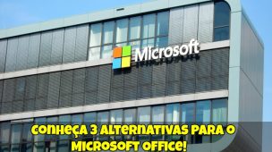 Conheça-3-Alternativas-para-o-Microsoft-Office