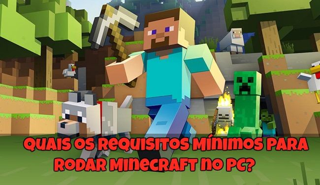 Quais os Requisitos Mínimos para Rodar Minecraft no PC?