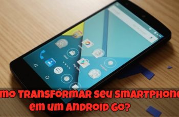 Como-Transformar-seu-Smartphone-em-um-Android-Go