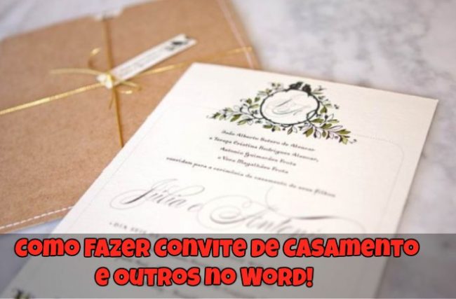 Como Fazer Convite de Casamento e Outros no Word!