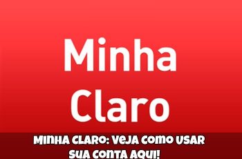 Minha-Claro-Veja-Como-Usar-Sua-Conta