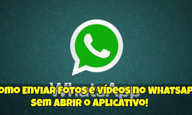 Como Enviar Fotos e Vídeos no Whatsapp Sem Abrir o Aplicativo!