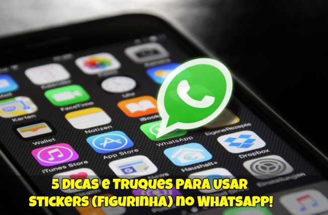 5 Dicas e Truques para Usar Stickers (Figurinha) no Whatsapp