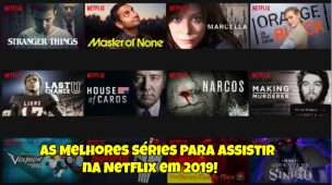 As-Melhores-Séries-Para-Assistir-na-Netflix-em-2019