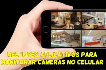 Melhores-Aplicativos-para-Monitorar-Câmeras-no-Celular
