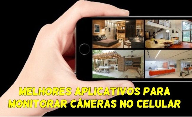Melhores Aplicativos para Monitorar Câmeras no Celular