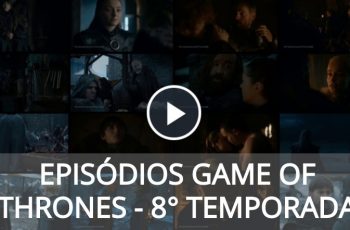 game-of-thrones-8-temporada-episodiOS