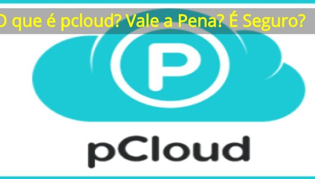 O que é Pcloud? Vale a Pena? É Seguro?