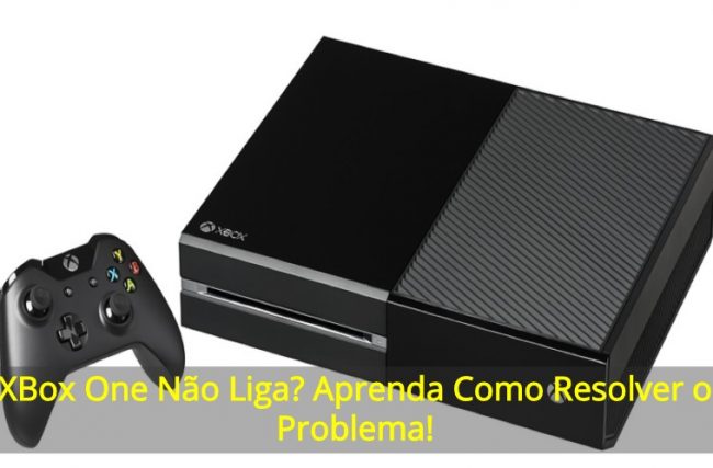 XBox One Não Liga? Aprenda Como Resolver o Problema!