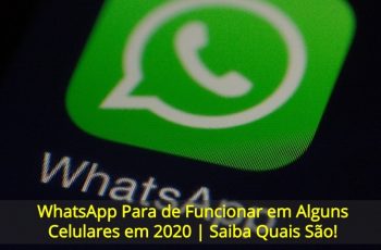 WhatsApp-Para-de-Funcionar-em-Alguns-Celulares-em-2020