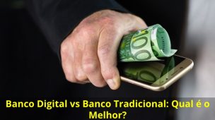 Banco-Digital-vs-Banco-Tradicional