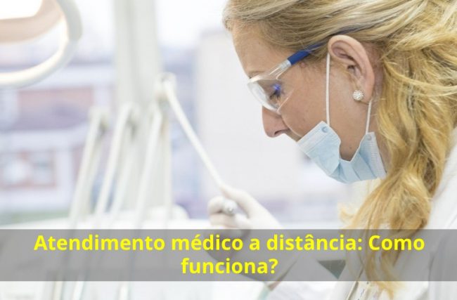 Atendimento médico a distância: Como funciona?